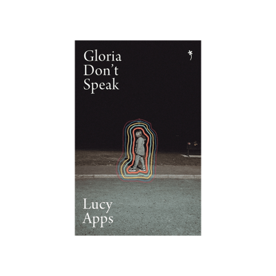 Gloria Don't Speak by Lucy Apps