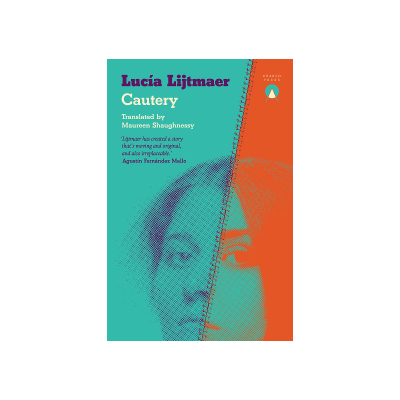 Cautery by Lucía Lijtmaer