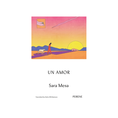 Un Amor by Sara Mesa